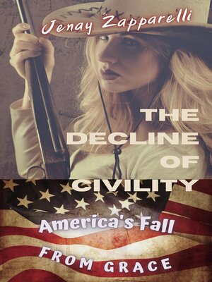 cover image of The Decline of Civility